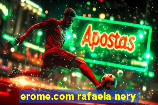 erome.com rafaela nery